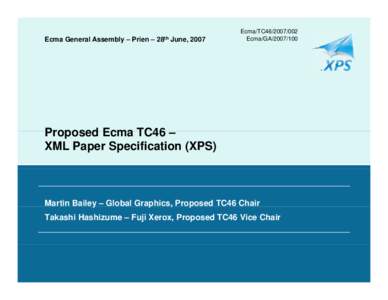 Computer file formats / Open formats / Open XML Paper Specification / Ecma International / XSLT / Office Open XML / Computing / Markup languages / XML