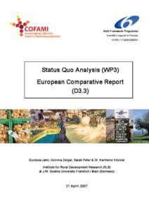 Sixth Framework Programme  Scientific Support to Policies  SSPE­CT­2005­006541  Status Quo Analysis (WP3)  European Comparative Report 