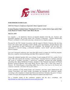 FOR IMMEDIATE RELEASE: 2010 USC Women’s Conference Expected to Draw Capacity Crowd Featured Speakers Include Emmy-Winning KCAL9 News Anchor Sylvia Lopez and J. Paul Getty Board of Trustees Chair Louise Henry Bryson Mar