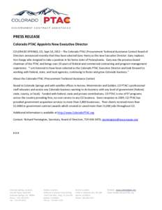      PRESS RELEASE  Colorado PTAC Appoints New Executive Director  