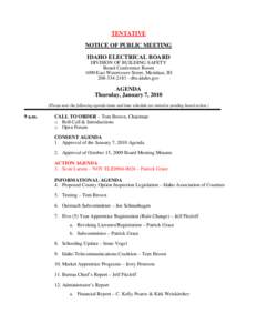 TENTATIVE NOTICE OF PUBLIC MEETING IDAHO ELECTRICAL BOARD DIVISION OF BUILDING SAFETY Board Conference Room 1090 East Watertower Street, Meridian, ID