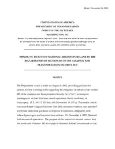 Dated: November 14, 2002  UNITED STATES OF AMERICA DEPARTMENT OF TRANSPORTATION OFFICE OF THE SECRETARY WASHINGTON, DC