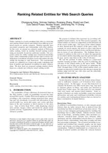 Ranking Related Entities for Web Search Queries Changsung Kang, Srinivas Vadrevu, Ruiqiang Zhang, Roelof van Zwol, Lluis Garcia Pueyo, Nicolas Torzec, Jianzhang He, Yi Chang Yahoo! Labs Sunnyvale, CA, USA {ckang,svadrevu