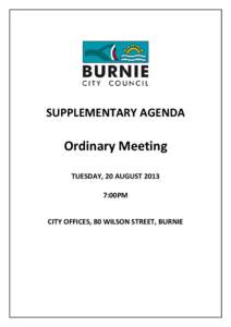 Supplementary Agenda of Ordinary Meeting of Council - 20 August 2013