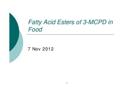 Fatty Acid Esters of 3-MCPD in Food