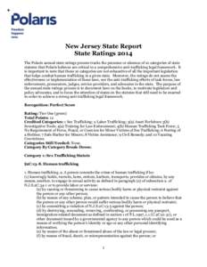 New Jersey State Report State Ratings 2014 The Polaris annual state ratings process tracks the presence or absence of 10 categories of state statutes that Polaris believes are critical to a comprehensive anti-trafficking