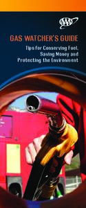 Technology / Energy conservation / Energy economics / Physical quantities / Transport economics / Fuel economy in automobiles / Fuel efficiency / American Automobile Association / Fuel economy-maximizing behaviors / Transport / Energy / Green vehicles