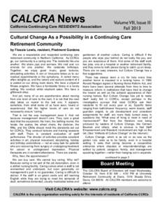 CALCRA News California Continuing Care RESIDENTS Association Volume Vlll, Issue lll Fall 2013