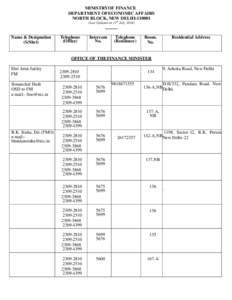 MINISTRYOF FINANCE DEPARTMENT OFECONOMIC AFFAIRS NORTH BLOCK, NEW DELHI[removed]Last Updated on 11th July, 2014)  ...........