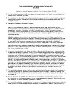 THE QUINSIGAMOND ROWING ASSOCIATION, INC. BYLAWS (updated and approved by a unanimous vote of the Corporation March 25, 2009)