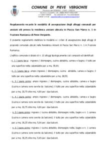 COMUNE DI PIEVE VERGONTE Provincia del VERBANO - CUSIO - OSSOLA Via Dr.G. Cicoletti n. 35 – 28886 PIEVE VERGONTE c.f[removed]Tel[removed] – Fax[removed]Indirizzi e-mail : [removed]