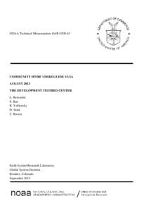 NOAA Technical Memorandum OAR GSD-43  COMMUNITY HWRF USERS GUIDE V3.5A AUGUST 2013 THE DEVELOPMENT TESTBED CENTER L. Bernardet