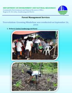 DEPARTMENT OF ENVIRONMENT AND NATURAL RESOURCES  Community Environment and Natural Resource Office Region IX-A3, Liloy, Zamboanga del Norte  Forest Management Services