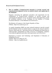 Research and Development Services 1. How to establish a foreign-invested enterprise to provide research and experimental development services on natural sciences and engineering in the Mainland?