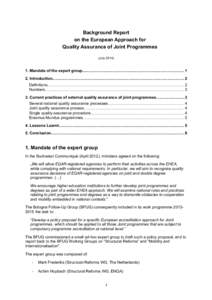 Background Report on the European Approach for Quality Assurance of Joint Programmes (July[removed]Mandate of the expert group............................................................................................