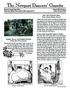 The Newport Dancers’ Gazette Newport Vintage Dance Week Editor: Katy Bishop, The Commonwealth Vintage Dancers Volume XIII, Number 3 Friday, 18 August 2006