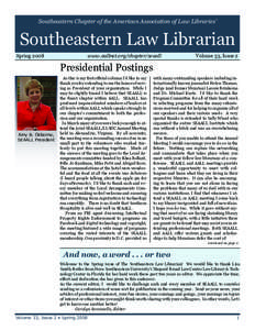 Southeastern Chapter of the American Association of Law Libraries’  Southeastern Law Librarian Spring 2008	  www.aallnet.org/chapter/seaall