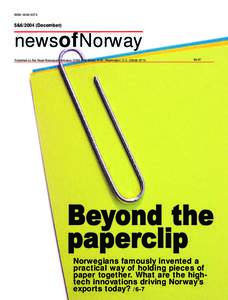 ISSN: [removed]&6[removed]December) newsofNorway Published by the Royal Norwegian Embassy, 2720 34th Street, N.W., Washington, D.C[removed]