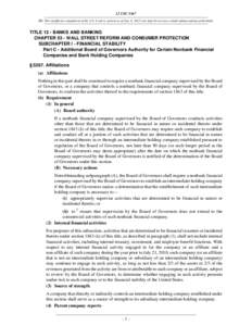 12 USC 5367 NB: This unofficial compilation of the U.S. Code is current as of Jan. 4, 2012 (see http://www.law.cornell.edu/uscode/uscprint.html). TITLE 12 - BANKS AND BANKING CHAPTER 53 - WALL STREET REFORM AND CONSUMER 