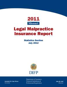 2011 Missouri Legal Malpractice Insurance Report Statistics Section