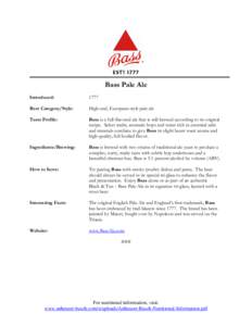 Bass Pale Ale Introduced: 1777  Beer Category/Style: