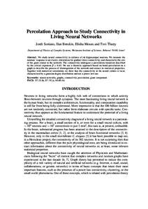 Percolation Approach to Study Connectivity in Living Neural Networks Jordi Soriano, Ilan Breskin, Elisha Moses and Tsvi Tlusty Department of Physics of Complex Systems, Weizmann Institute of Science. Rehovot 76100, Israe
