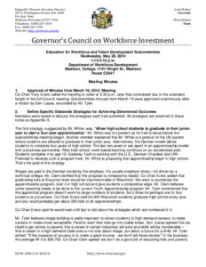 Reginald J. Newson, Executive Director 201 E. Washington Avenue, Rm. A400 P.O. Box 7946 Madison, Wisconsin[removed]Telephone: ([removed]Fax: ([removed]