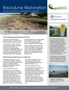 Backdune Restoration Partners Newsletter 2, September-October 2011 vlufutyfutdrytrs. Riversdale Beach, Wairarapa, is dominated by marram grass and many exotic garden species. Greater Wellington is working with locals to 