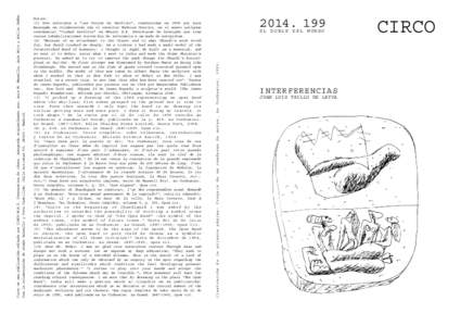 EL DOBLE DEL MUNDO Ilustración de la primera página: Croquis de un cuaderno de notas, Le Corbusier, Circo es una publicación editada por CIRCO M.R.T. Cooperativa de ideas, integrada originalmente por: