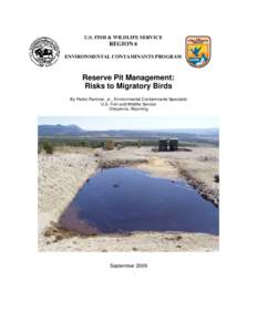 Earthen pits excavated adjacent to drilling rigs are commonly used for the disposal of drilling muds and fluids in natural gas or oil fields