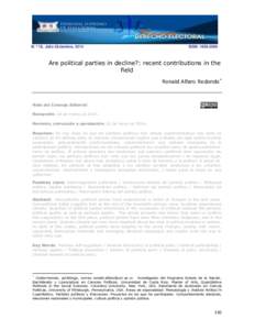 N. º 18, Julio-Diciembre, 2014  ISSN: [removed]Are political parties in decline?: recent contributions in the field