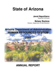 State of Arizona Janet Napolitano Governor of Arizona Betsey Bayless Director, Department of Administration