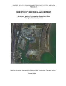 Record of Decision Amendment for Outboard Marine Corporation Superfund Site, October 2009