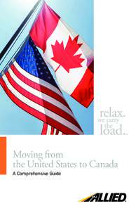 Moving from the United States to Canada A Comprehensive Guide Table of Contents Introduction.................................................................................................. 1