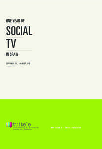 ONE YEAR OF  SOCIAL TV IN SPAIN SEPTEMBER 2012 – AUGUST 2013