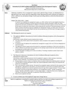 R[removed]Fact Sheet: Amendment of a Birth Certificate following Completion of Sex Reassignment Surgery Registry of Vital Records and Statistics Massachusetts Department of Public Health