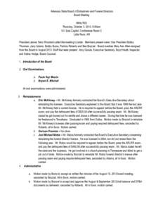 Arkansas State Board of Embalmers and Funeral Directors Board Meeting MINUTES Thursday, October 3, 2013, 9:00am 101 East Capitol, Conference Room C Little Rock, AR