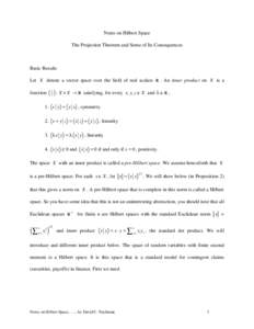 Notes on Hilbert Space The Projection Theorem and Some of Its Consequences