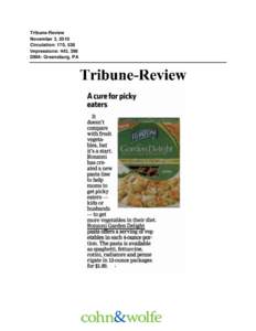 Tribune-Review November 3, 2010 Circulation: 170, 538 Impressions: 443, 398 DMA: Greensburg, PA