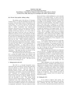 EDITING THE 2001 SURVEY OF CONSUM ER FINANCES 1 Ryan Bledsoe, Federal Reserve Board; Gerhard Fries, Federal Reserve Board Gerhard Fries, FRB, Mail Stop 153, Washington, DC 20551; [removed]  Key Words: Data quality, 