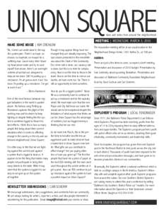 UNION SQUARE news and notes from around the neighborhood MAKE SOME NOISE | KIM CRICHLOW ”No, I never can understand it, the way the system plan. There’s no hope, no