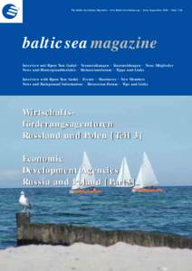 The Baltic Sea Forum Magazine· www.Baltic-Sea-Forum.org · Issue September 2005 · Euro 7,50  baltic sea magazine Interview mit Bjørn Tore Godal · Veranstaltungen · Kurzmeldungen · Neue Mitglieder News und Hintergru
