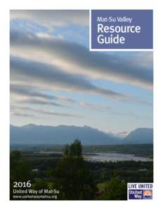 Mat-Su Valley  Resource Guide  2016