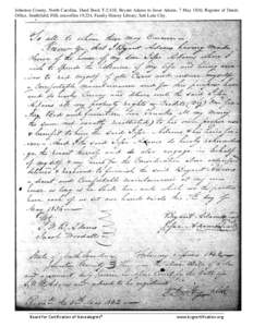Johnston County, North Carolina, Deed Book T-2:418, Bryant Adams to Jesse Adams, 7 May 1836; Register of Deeds Office, Smithfield; FHL microfilm 19,224, Family History Library, Salt Lake City. Board for Certification of 