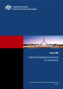 August[removed]A National Standards Framework for Government  AUSTRALIAN GOVERNMENT INFORMATION MANAGEMENT OFFICE
