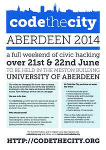 ABERDEEN 2014 a full weekend of civic hacking over 21st & 22nd June  TO BE HELD IN THE MESTON BUILDING