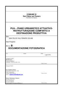 COMUNE DI San Felice sul Panaro PROVINCIA di Modena PUA – PIANO URBANISTICO ATTUATIVORISTRUTTURAZIONE COMPARTO A DESTINAZIONE PRODUTTIVA