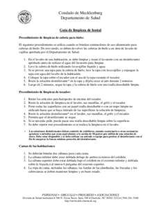 Condado de Mecklenburg Departamento de Salud Guía de limpieza de hostal Procedimiento de limpieza de cubeta para hielo: El siguiente procedimiento se utiliza cuando se brindan contenedores de uso alimentario para cubeta