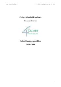 Cedars School of ExcellenceSchool Improvement Plan:  ! !