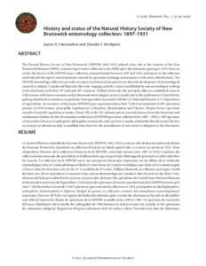 J. Acad. Entomol. Soc. 7: [removed]History and status of the Natural History Society of New Brunswick entomology collection: [removed]Aaron D. Fairweather and Donald. F. McAlpine